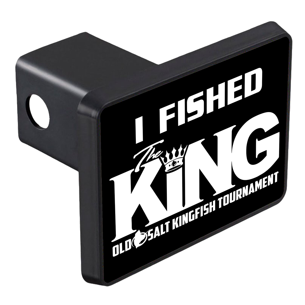 Hitch Cover - I Fished The King